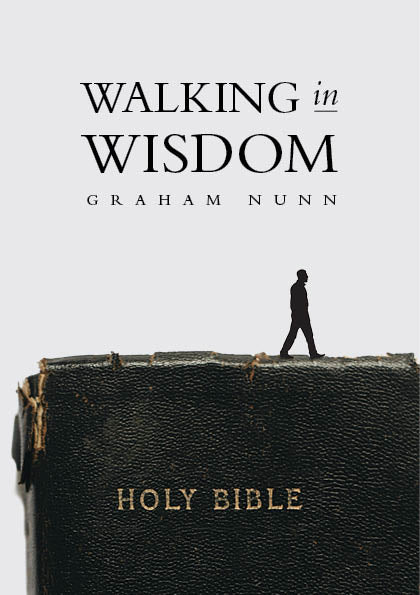 Walking In Wisdom